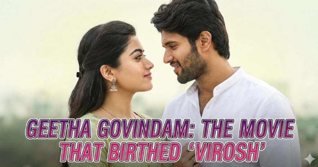 A romantic still from the movie Geetha Govindam featuring Rashmika Mandanna and Vijay Deverakonda gazing at each other, highlighting the on-screen chemistry that sparked the 'Virosh' phenomenon