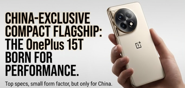 Is OnePlus Shutting Down in 2026? Unpacking the Rumors, the Nord 6, and the End of the "Flagship Killer" Era 3 A high-quality, professional close-up studio photograph showing the sleek and detailed China-exclusive 'OnePlus 15T' being held comfortably in a hand to emphasize its compact size. The distinct periscope telephoto lens array is prominently displayed. Text overlay reads: "CHINA-EXCLUSIVE COMPACT FLAGSHIP: THE OnePlus 15T BORN FOR PERFORMANCE." Tagline below: 'Top specs, small form factor, but only for China.'