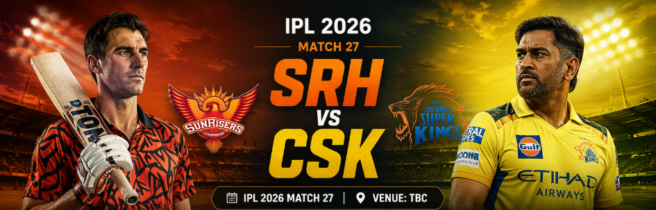 An illustrative poster graphic for the 'SRH vs CSK IPL 2026 Match 27' blockbuster duel between captain Pat Cummins of Sunrisers Hyderabad and captain Ruturaj Gaikwad of Chennai Super Kings. Cummins is visualized as a powerful force (left), while Gaikwad represents a calculated mind (right), with massive text callouts and fire effects at the packed Narendra Modi Stadium. The graphic includes details like 'Ultimate Preview & Dream11 Tips'. (Keywords: 'SRH vs CSK IPL 2026 Match 27', 'Pat Cummins', 'Narendra Modi Stadium', 'Dream11 Prediction').